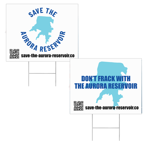 SAVE THE AURORA RESERVOIR - 24" X 18" YARD SIGN WITH STAKE