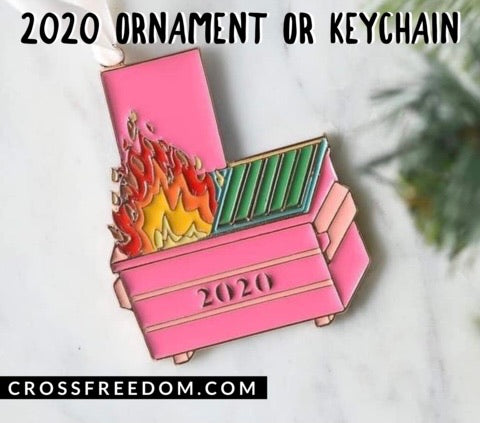 2020 Dumpster Fire - Christmas Ornament